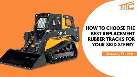 track hutt skid steer|How To Choose The Best Replacement Rubber Tracks For Your .